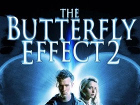 蝴蝶效应2 The Butterfly Effect 2