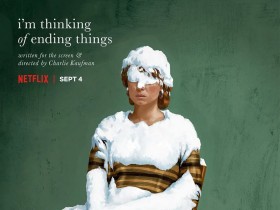 我想结束这一切 I'm Thinking of Ending Things