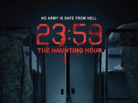 猛男军中鬼故事2 23:59: The Haunting Hour